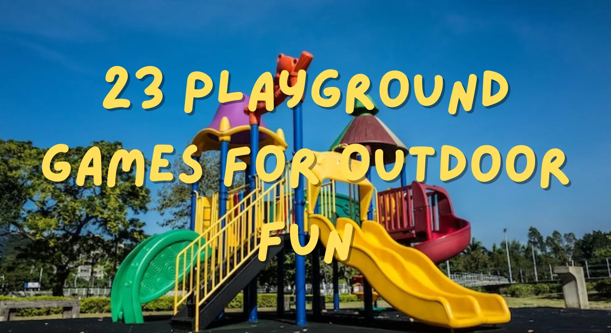 23 Playground Games for Outdoor Fun