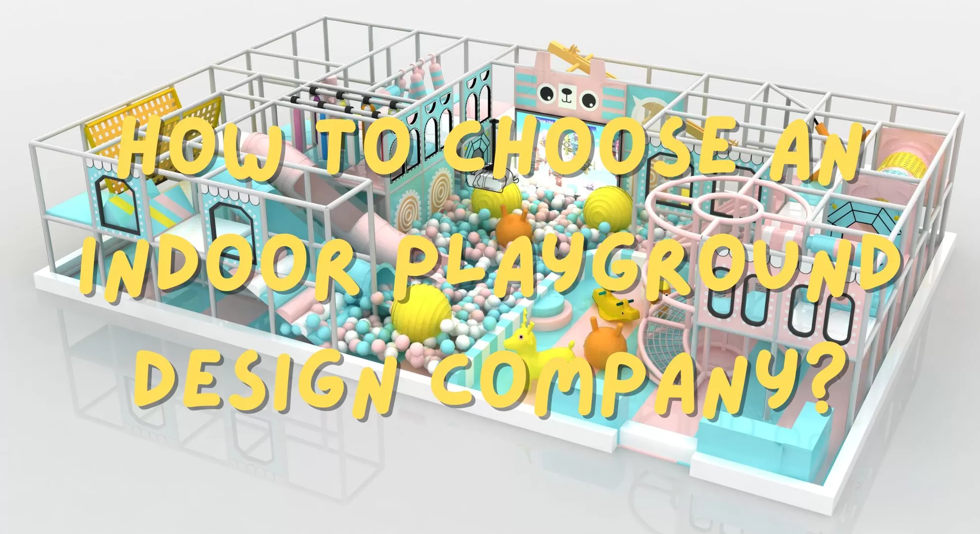 Choose an Indoor Playground Design Company